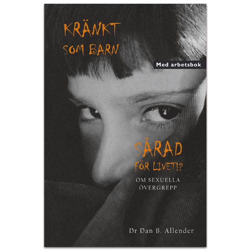 Kränkt som barn Kränkt som barn