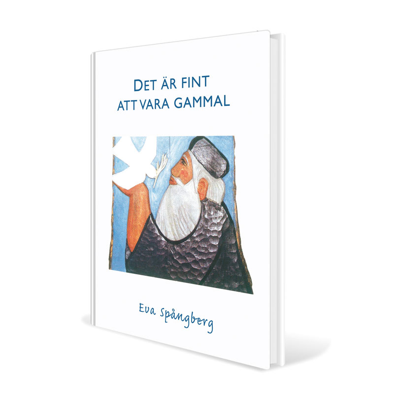 Det är fint att vara gammal Det är fint att vara gammal