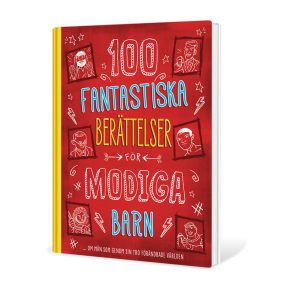 100 fantastiska berättelser för modiga barn ... om män