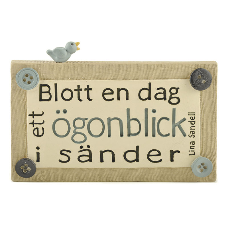 Väggtavla - Blott en dag Väggtavla - Blott en dag